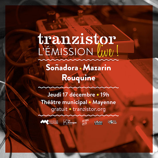Tranzistor l'émission live